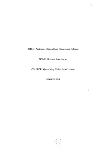 Dissertation Anatomies Of The Subject Spinoza And Deleuze Deborah Anne Kenny