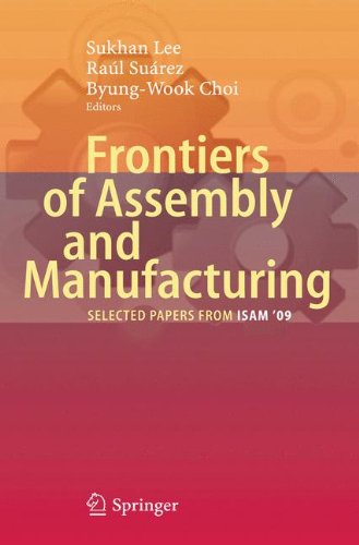 Frontiers Of Assembly And Manufacturing Selected Papers From Isam 2009 1st Edition Ral Surez Auth