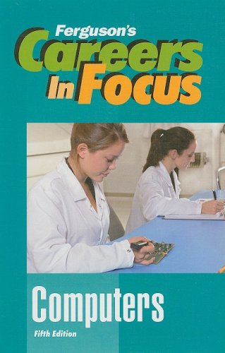 Computers Fergusons Careers In Focus 5th Edition David Strelecky