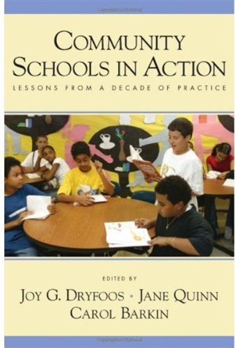 Community Schools In Action Lessons From A Decade Of Practice 1st Edition Joy G Dryfoos