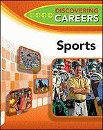 Sports New Discovering Careers For Your Future 1st Edition Inc Facts On File