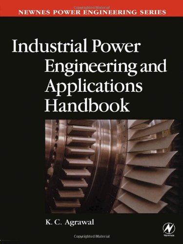 Industrial Power Engineering Handbook Kindle Kc Agrawal