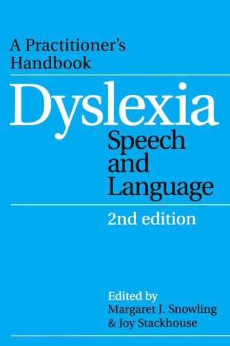 Dyslexia Speech And Language Kindle Margaret J Snowling Joy Stackhouse