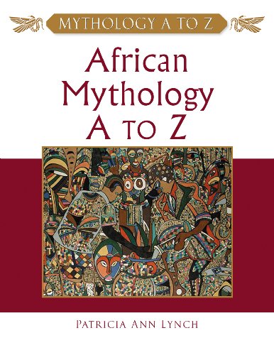 African Mythology A To Z Kindle Patricia Ann Lynch Jeremy Roberts