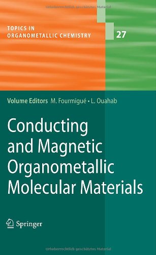 Conducting And Magnetic Organometallic Molecular Materials 1st Edition John A Schlueter Auth