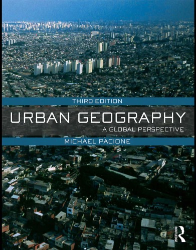 Urban Geography A Global Perspective Third Edition Michael Pacione