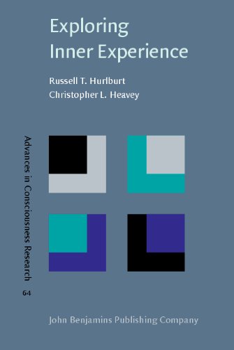 Exploring Inner Experience The Descriptive Experience Sampling Method Russell T Hurlburt