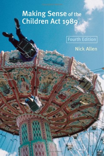 Making Sense Of The Children Act 1989 Kindle Nick Allen