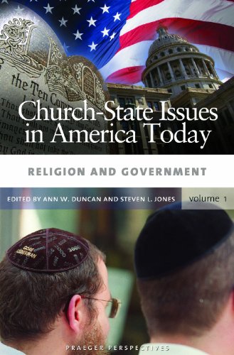 Churchstate Issues In America Today Three Volumes Praeger Perspectives Ann W Duncan