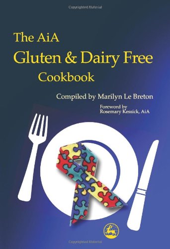 The Aia Gluten And Dairy Free Cook Book 1st Edition Marilyn Le Breton