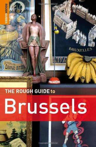 The Rough Guide To Brussels 4th Edition Martin Dunford Phil Lee