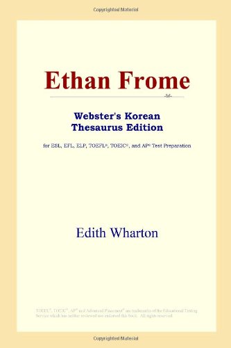 Ethan Frome Websters Korean Thesaurus Edition Edith Wharton