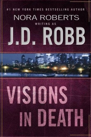 Visions In Death 1st Printing J D Robb