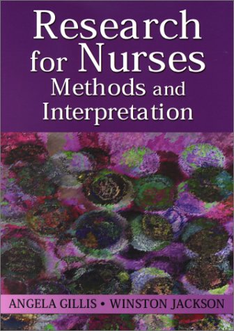Research For Nurses Methods And Interpretation 1st Edition Angela Gillis