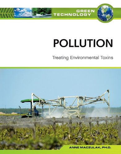 Pollution Treating Environmental Toxins Green Technology 1st Edition Anne Maczulak