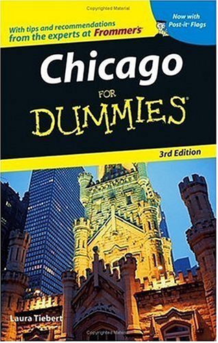 Chicago For Dummies Dummies Travel 3rd Edition Laura Tiebert
