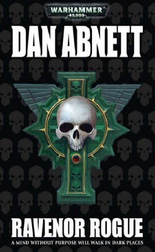Ravenor Rogue Dan Abnett