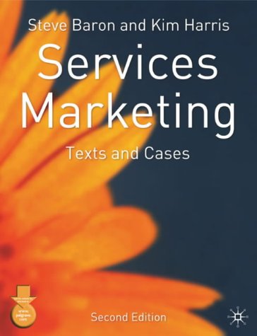 Services Marketing Text And Cases 2nd Steve Baron Kim Harris