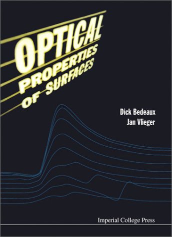 Optical Properties Of Surfaces Kindle Dick Bedeaux Jan Vlieger