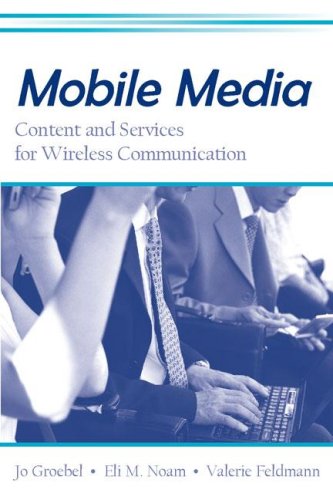 Mobile Media Content And Servies For Wireless Communcations European Institute For The Media European Institute For The Media Jo Groebel