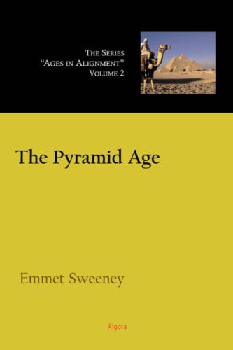 The Pyramid Age Ages In Alignment Series Emmet Sweeney