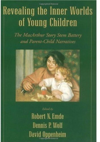 Revealing The Inner Worlds Of Young Children The Macarthur Story Stem Battery And Parentchild Narratives Kindle Robert N Emde