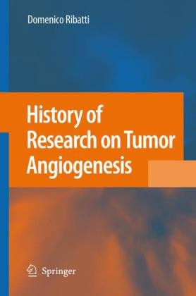 History Of Research On Tumor Angiogenesis 1st Edition Domenico Ribatti Auth