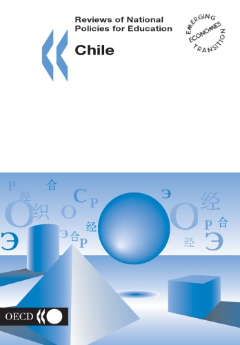Reviews Of National Policies For Education Chile Reviews Of National Policies For Education Illustrated Edition Organisation For Economic Cooperation And Development