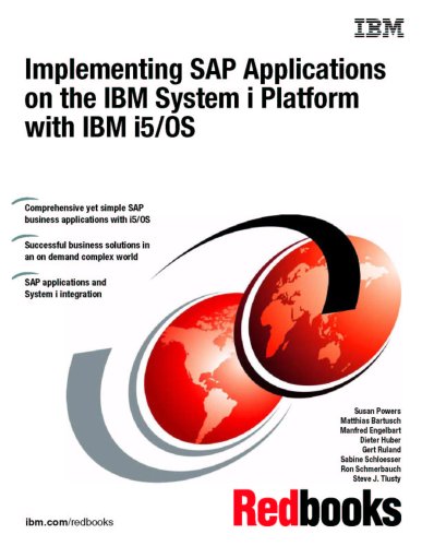 Implementing Sap Applications On The Ibm System I Platform With Ibm I5 Os Ibm Redbooks