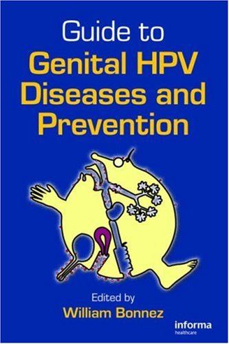 Guide To Genital Hpv Diseases And Prevention Kindle William Bonnez