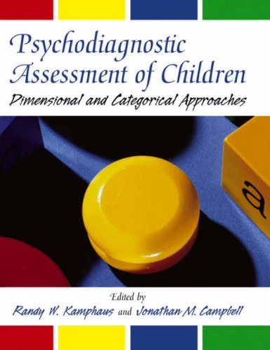 Psychodiagnostic Assessment Of Children Kindle Randy W Kamphaus