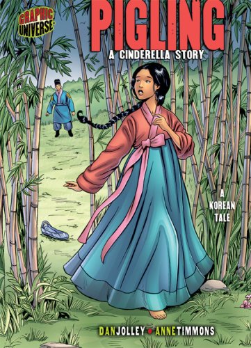 Pigling A Cinderella Story A Korean Tale Dan Jolley