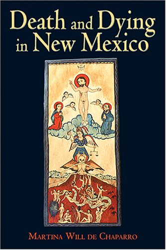 Death And Dying In New Mexico Martina Will De Chaparro