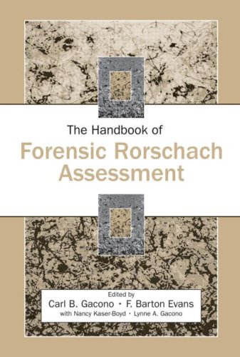 The Handbook Of Forensic Rorschach Assessment The Lea Series In Personality And Clinical Psychology 1st Edition Carl B Gacono