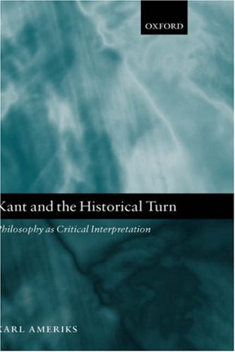 Kant And The Historical Turn Kindle Karl Ameriks