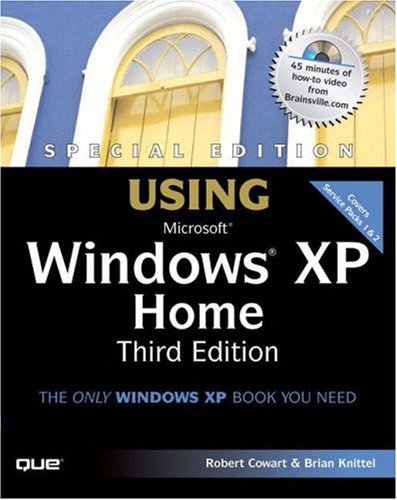 Special Edition Using Microsoft Windows Xp Home 3rd Edition Special Edition Using Kindle Robert Cowart