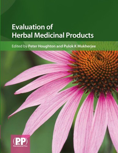 Evaluation Of Herbal Medicinal Products Perspectives On Quality Safety And Efficacy 1st Edition Pulok K Mukherjee
