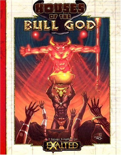 Houses Of The Bull God Exalted Rpg Kindle Michael Kessler