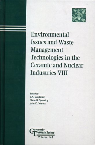 Environmental Issuesand Waste Management Technologies In The Cermaic Nuclear Ceramic Transactions Series 1st Edition Sk Sundaram