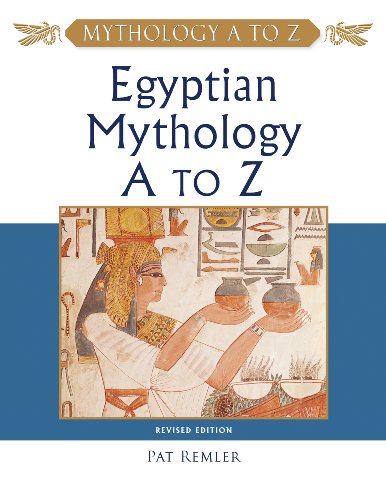 Egyptian Mythology A To Z 3rd Edition Kindle Pat Remler