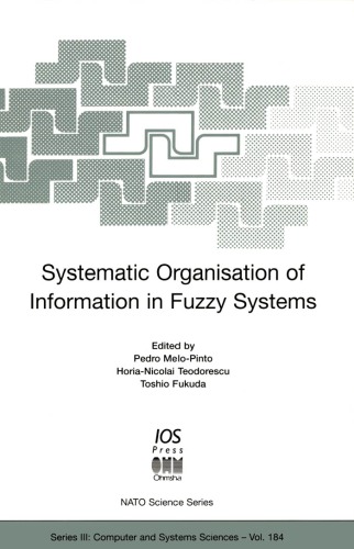 Systematic Organisation Of Information In Fuzzy Systems Libraries Information Resources Nato Advanced Research Workshop On Systematic Organisation Of Information In Fuzzy Systems Portuga