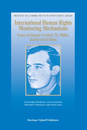 International Human Rights Monitoring Mechanisms Essays In Honour Of Jakob Th Moller Gudmundur Alfredsson 2 Revised Gudmundur Alfredsson