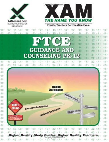 Ftce Guidance And Counseling Pk12 Xamonline