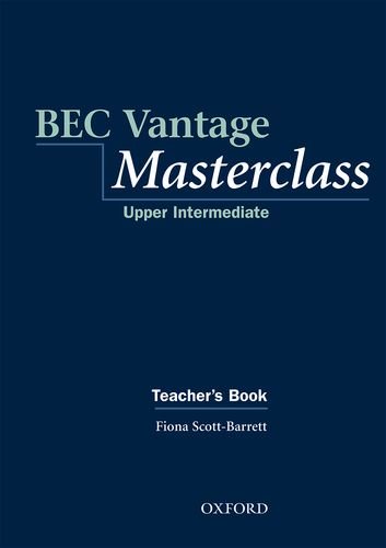 Bec Vantage Masterclass Teachers Book Kindle Odriscoll Fiona Scott
