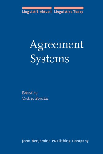 Agreement Systems Linguistik Aktuell Linguistics Today Volume 92 Cedric Boeckx