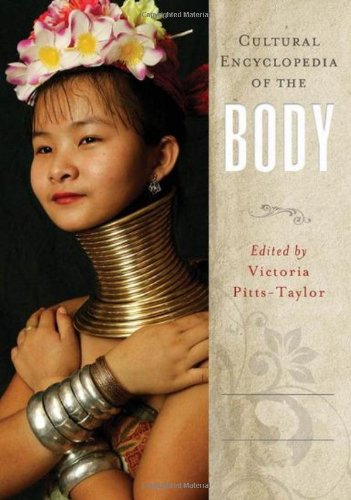 Cultural Encyclopedia Of The Body Victoria Pittstaylor