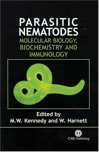 Parasitic Nematodes Molecular Biology Biochemistry And Immunology First W Harnett