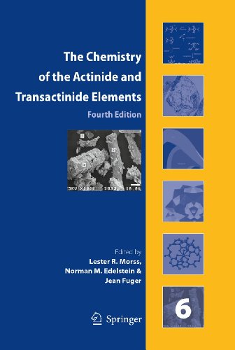 The Chemistry Of The Actinide And Transactinide Elements 4th Edition Volumes 16 4th Ed Lester R Morss