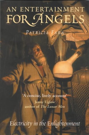 An Entertainment For Angels Patricia Fara
