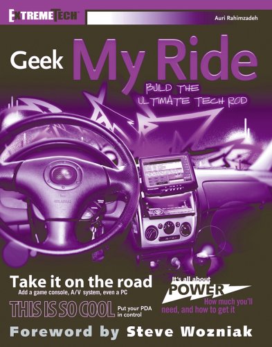 Geek My Ride Build The Ultimate Tech Rod Extremetech Kindle Auri Rahimzadeh